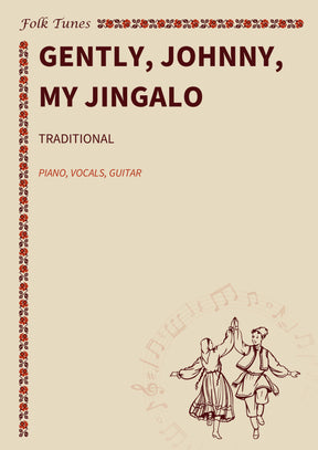 Gently, Johnny, my Jingalo