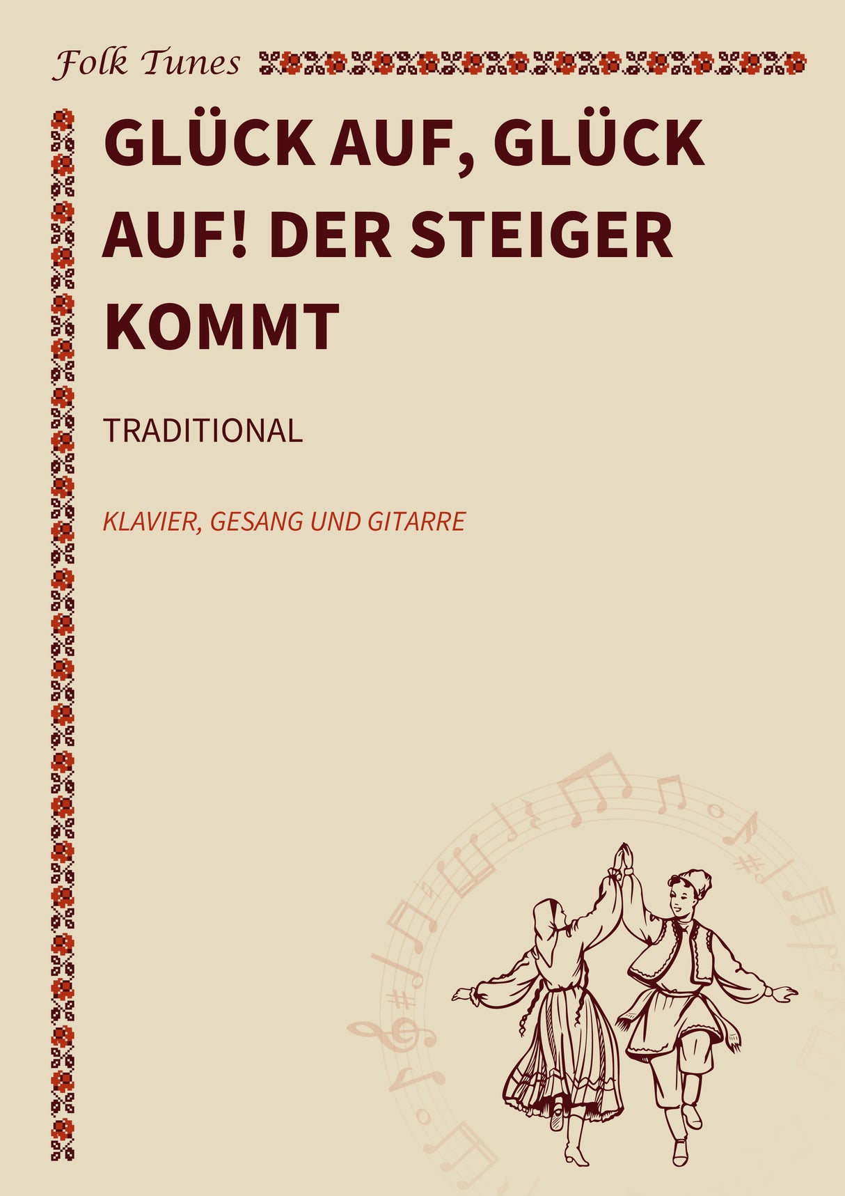 Glück auf, Glück auf! Der Steiger kommt