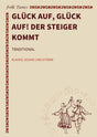 Glück auf, Glück auf! Der Steiger kommt