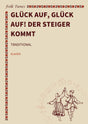 Glück auf, Glück auf! Der Steiger kommt