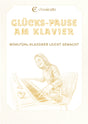 Glücks-Pause am Klavier