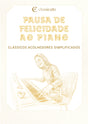 Pausa de felicidade ao piano