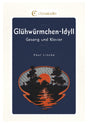 Glühwürmchen-Idyll