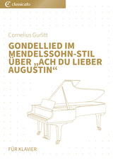 Gondellied im Mendelssohn-Stil über „Ach du lieber Augustin“