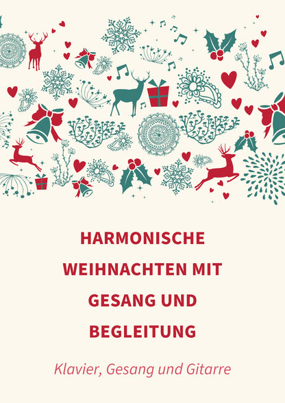 Harmonische Weihnachten mit Gesang und Begleitung