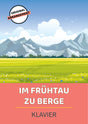 Im Frühtau zu Berge
