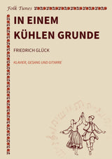 In einem kühlen Grunde