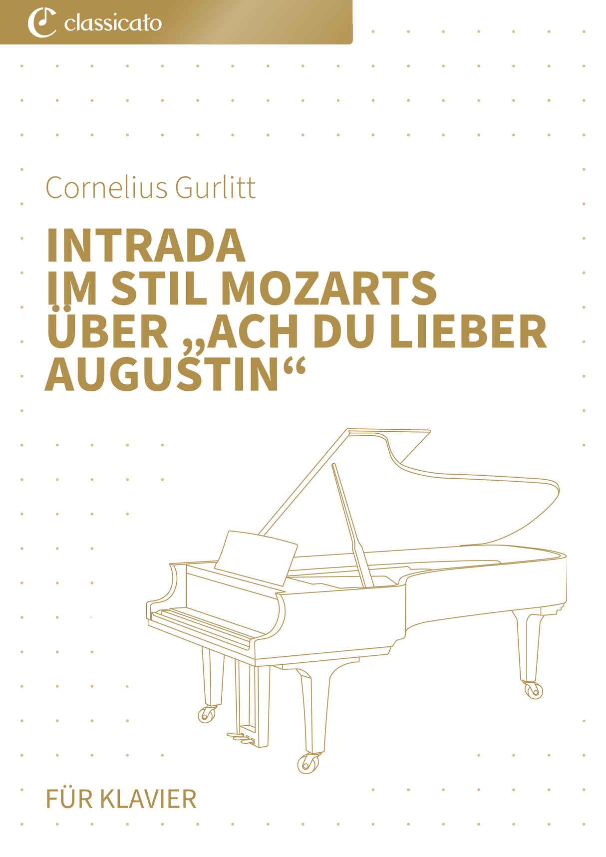 Intrada im Stil Mozarts über „Ach du lieber Augustin“