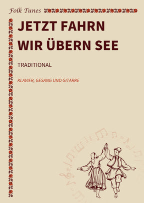 Jetzt fahrn wir übern See