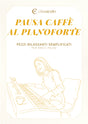 Pausa caffè al pianoforte