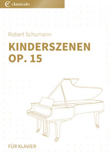 Kinderszenen op. 15