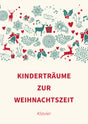 Kinderträume zur Weihnachtszeit