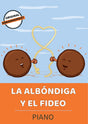La Albóndiga Y El Fideo