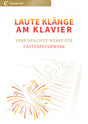 Laute Klänge am Klavier