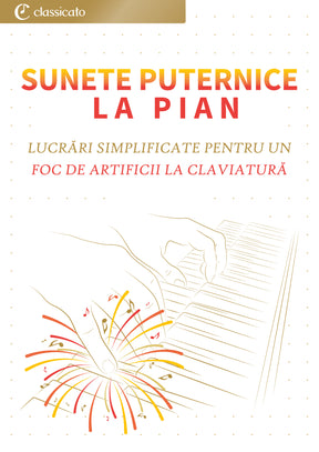 Sunete Puternice la Pian