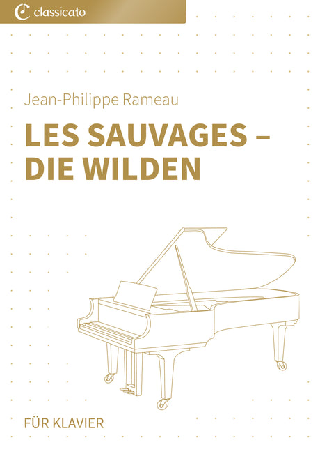 Les Sauvages – Die Wilden