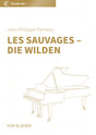 Les Sauvages – Die Wilden