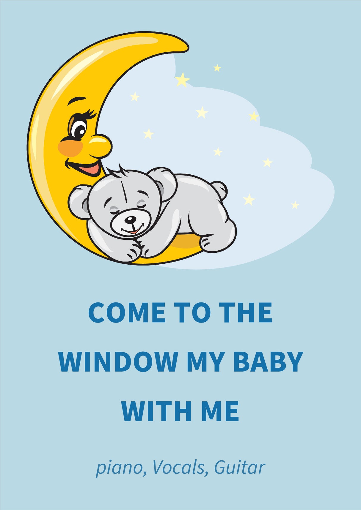 Come To The Window My Baby With Me