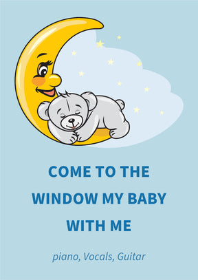 Come To The Window My Baby With Me