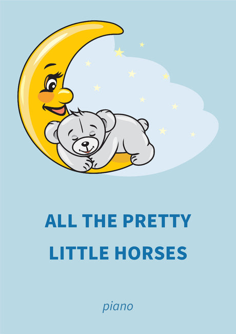 All The Pretty Little Horses