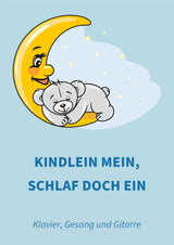 Kindlein mein, schlaf doch ein