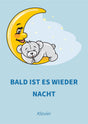 Bald ist es wieder Nacht