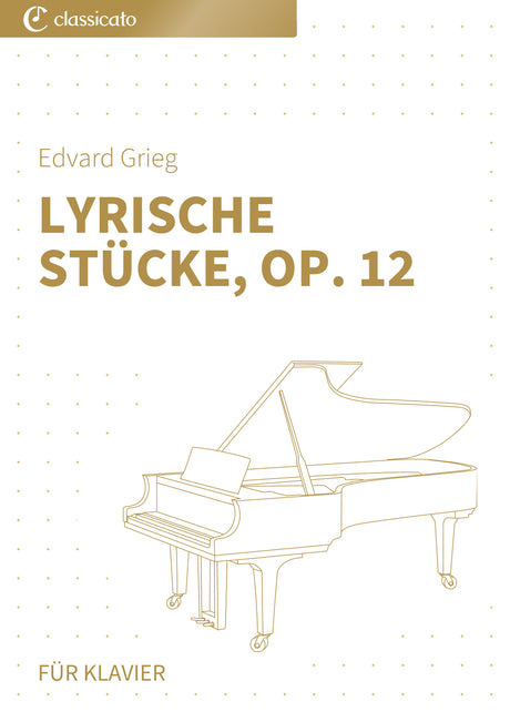 Lyrische Stücke, Op. 12