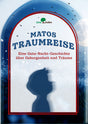 Matos Traumreise