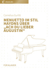 Menuetto im Stil Haydns über „Ach du lieber Augustin“