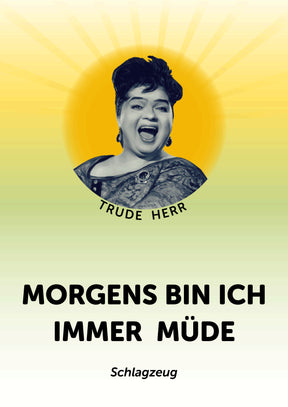 Morgens bin ich immer müde