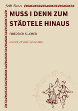 Muss i denn zum Städtele hinaus