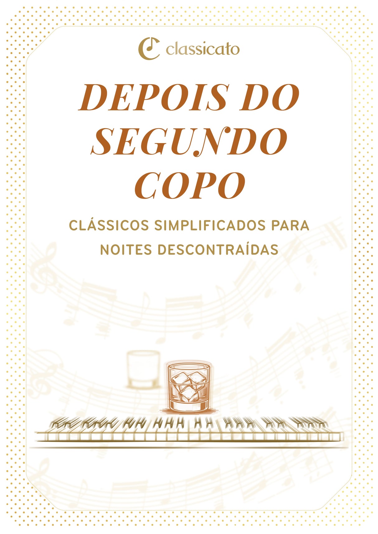 Depois do segundo copo