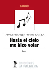 Hasta El Cielo Me Hizo Volar