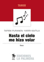 Hasta El Cielo Me Hizo Volar