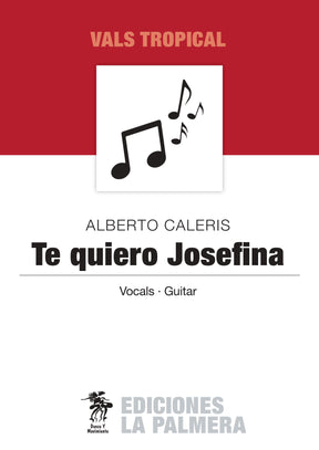 Te Quiero Josefina