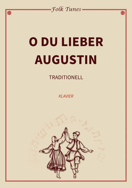 O du lieber Augustin