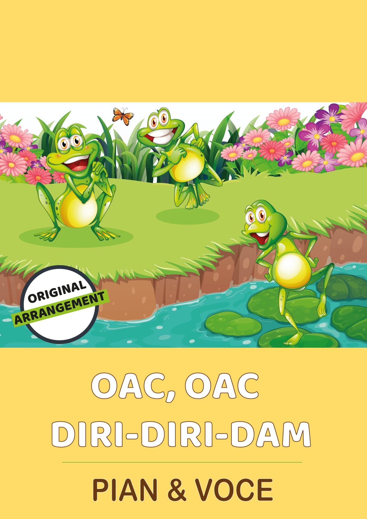 Oac, Oac Diri-Diri-Dam