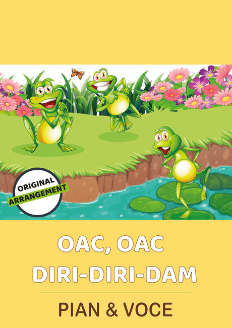 Oac, Oac Diri-Diri-Dam