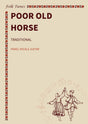 Poor old horse