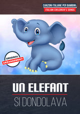 Un Elefante Si Dondolava