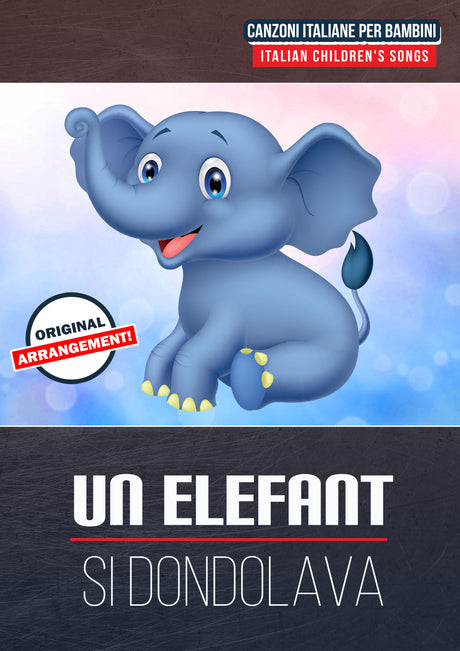 Un Elefante Si Dondolava