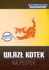 Wlazł kotek na płotek
