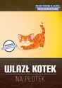 Wlazł kotek na płotek