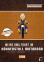 Meine Oma fährt im Hühnerstall Motorrad