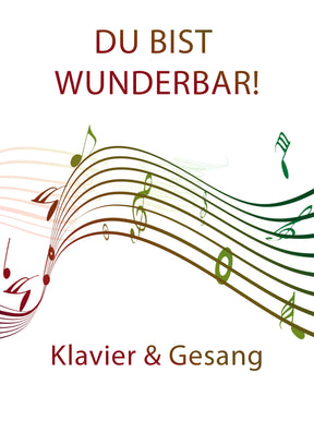 Du bist wunderbar!