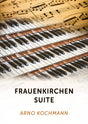Frauenkirchen Suite