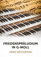 Friedenspräludium in g-Moll