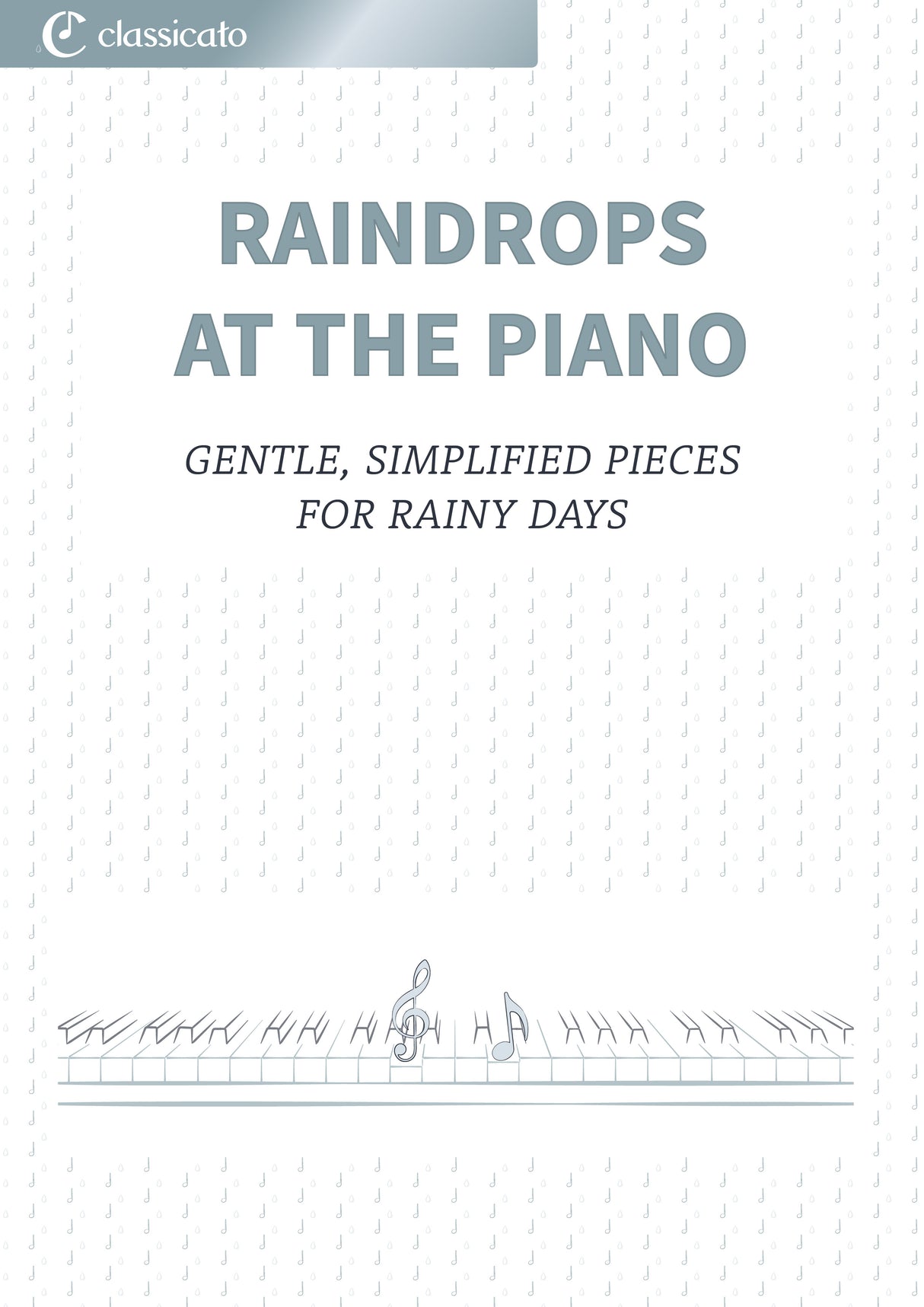 Raindrops at the Piano