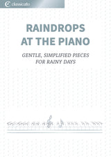 Raindrops at the Piano