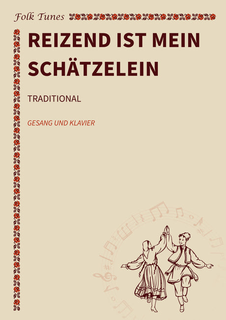 Reizend ist mein Schätzelein